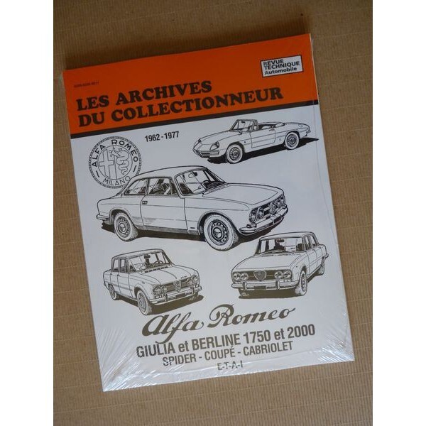 Revue technique Alfa Romeo Giulia et coupé GT : livre Les Archives du Collectionneur