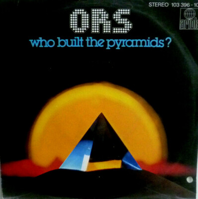 7'' 1981 KULT IN MINT- ! ORLANDO RIVA SOUND ORS : Who Built The Pyramids / Zen
