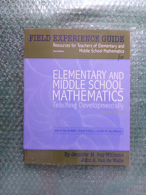 Field Experience Guide for Elementary and Middle School Mathematics :...