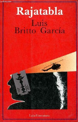 Rajatabla - Sammlung Laia/Literatur. - Britto Garcia Luis - 198
