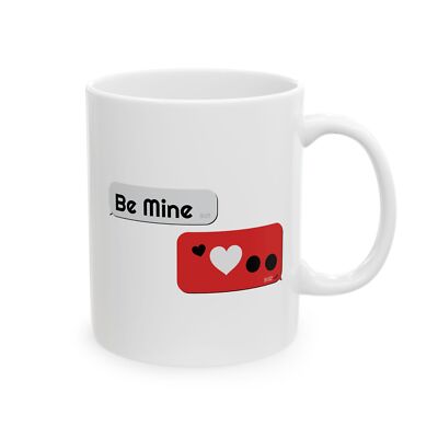 Be Mine Bubble Chat Valentine Ceramic Mug 11oz