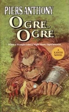 Ogre, Ogre (Xanth) - Mass Market Paperback By Anthony, Piers - ACCEPTABLE