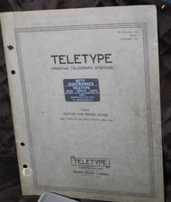 Teletype Printing Telegraph Systems Bulletin 1036-Issue 3- Parts