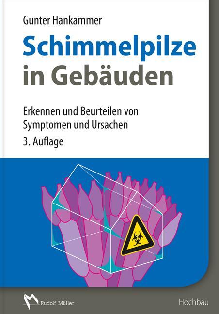 Thumbnail - Schimmelpilze In Gebäuden | Gunter Hankammer | Deutsch