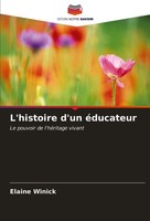 Elaine Winick | L'histoire D'un éDucateur | Taschenbuch | FranzöSisch (2021)