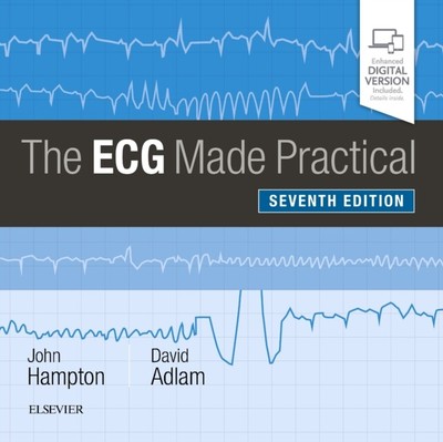 The ECG Made Practical by Adlam David Associate Professor of Acute and Intervent