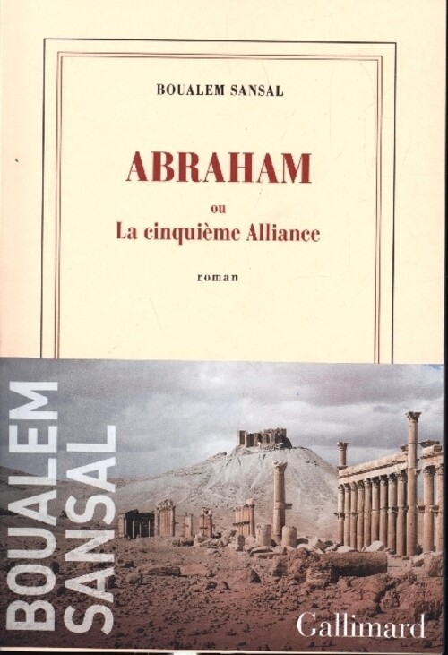Thumbnail - Abraham Ou La Cinquième Alliance | Roman | Sansal Boualem |