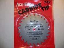 7 , 7-1/4" 24 TEETH ACU-EDGE SAW  BLADE  5/8" & DIAMOND ARBOR MADE IN USA