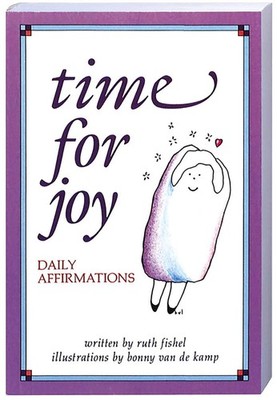 Time for Joy: Daily Affirmations - paperback Ruth Fishel|Bonny Van de Kamp