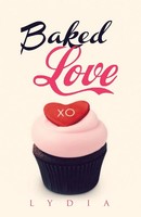 Lydia | Baked Love | Taschenbuch | Englisch (2016) | Kartoniert / Broschiert