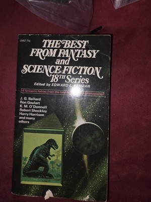 THE BEST FROM FANTASY AND SCIENCE FICTION, 18TH SERIES By Edward L. Ferman