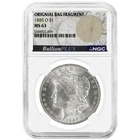1885-O $1 Morgan Silver Dollar NGC MS63 Bullion Plus Label Bag Fragment