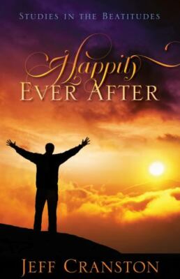 Happily Ever After: Studies in the Beat- Jeff Cranston, 9780979033490, paperback