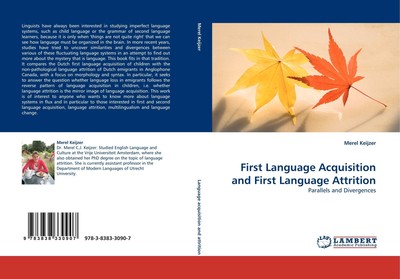 First Language Acquisition and First Language Attrition Merel Keijzer Buch 2010