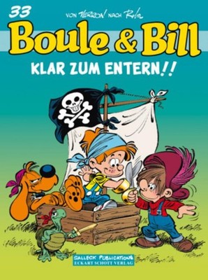 Boule & Bill - Klar zum Entern! Laurent Verron