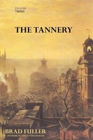 Brad Fuller | English Twigs The Tannery | Taschenbuch | Englisch (2006)