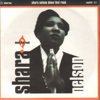 Shara Nelson Down That Road 7'' Vinyl UK Cool Tempo 1993 In Pic Sleeve COOL275