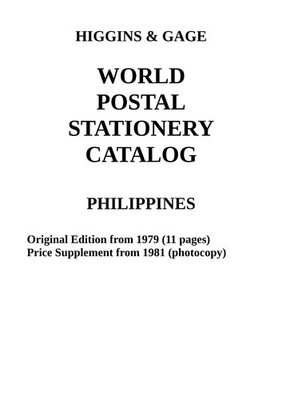Higgins & Gage WORLD POSTAL STATIONERY CATALOG PHILIPPINES PDF-File