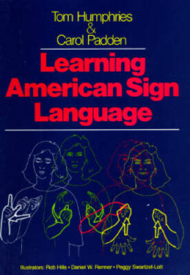 Learning American Sign Language - Spiral-bound By Tom Humphries - ACCEPTABLE