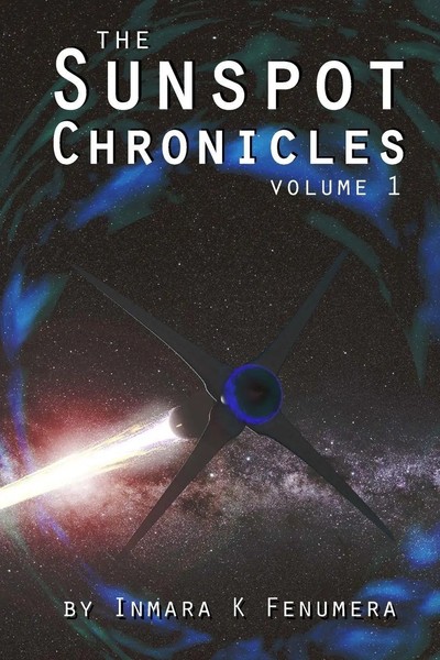 The Sunspot Chronicles Volume 1 Metabang Fenumera (U. A.) Taschenbuch Englisch-image
