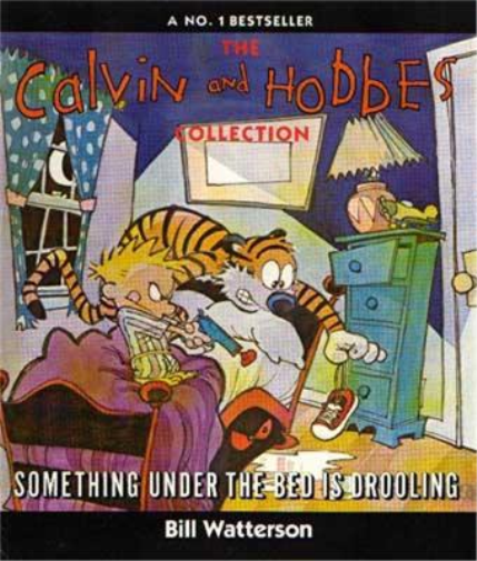Bill Watterson Something Under The Bed Is Drooling (Tascabile) Calvin and Hobbes