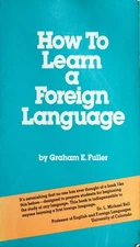 How to Learn a Foreign Language Paperback Graham E. Fuller