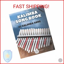 Kalimba Songbook: 52 Mixed Songs for kalimba in C 17 keys 8,5x11 62 pages
