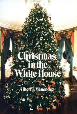 Albert J. Menendez Christmas in the White House (Paperback)