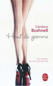 Haut de gamme von Candace Bushnell | Buch | Zustand gut