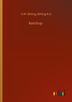 Ketchup A. W. Bitting K. G Bitting