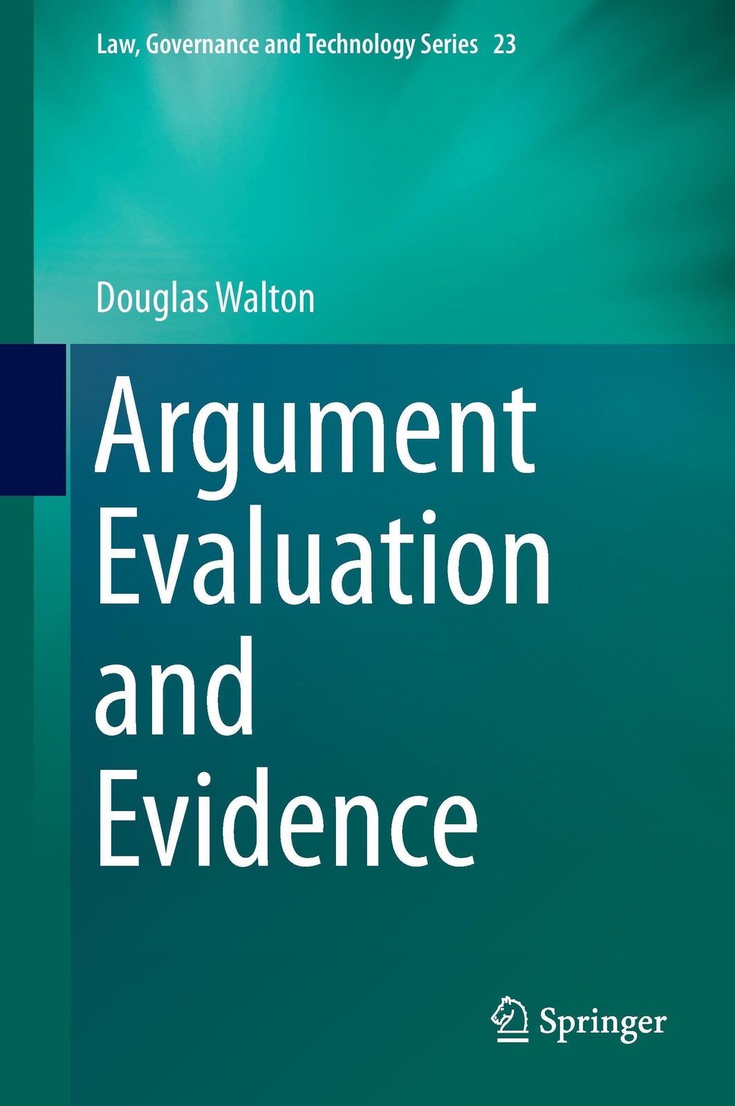 Thumbnail - Argument Evaluation And Evidence | Douglas Walton | Buch | Xi |