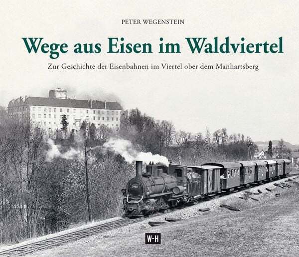 Thumbnail - Wege Aus Eisen Waldviertel