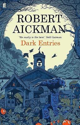 Dark Entries By Robert Aickman - New Copy - 9780571311774