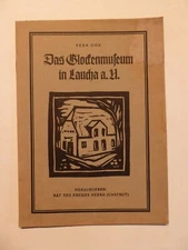Brochure, the bell museum in Laucha a.d. Unstrut, Vera Ohk, Nebra, 1954, GDR