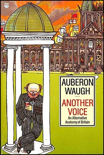 Another Voice - Waugh, Auberon