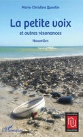 Marie-Christine Quentin | La Petite Voix Et Autres RéSonances | Taschenbuch