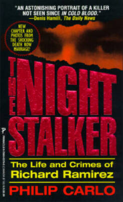 The Night Stalker: The Life and Crimes of Richard Ramirez - GOOD