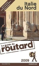 Guide du routard Italie du nord 2009 - Le Routard - V381705