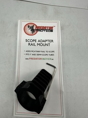 Predator Tactics 30mm / 1'' Scope Adapter Picatinny Rail Mount