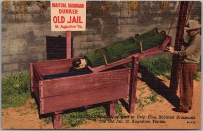 ST. AUGUSTINE, Florida Postcard OLD JAIL ''Habitual Drunkard Dunker'' LINEN c1956