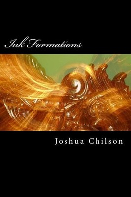 Ink Formations by Joshua Caleb Chilson (English) Paperback Book