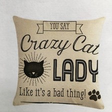 CRAZY CAT LADY 18 X18 - THROW PILLOW COVER - Hidden Zipper - Linen Look - NEW