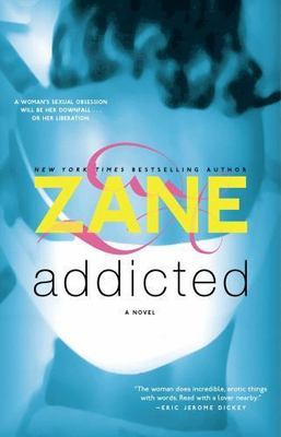 Addicted: A Novel - Zane, 0743442849, paperback