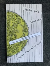 Natalja's Stories by Inger Christensen (ARC Pb, 5/27/25)