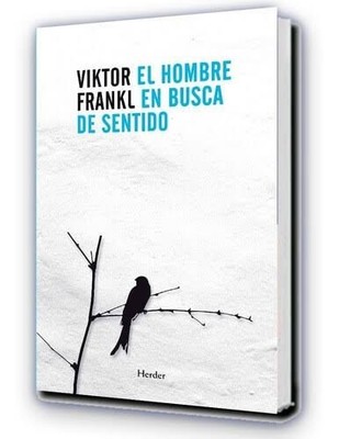 Hombre en Busca del Sentido by Viktor Emil Frankl