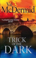 Val Mcdermid - Trick Of The Dark - Paperback - G245Z