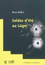 Ausverkauf d'sommer im Lüger, René Ballett