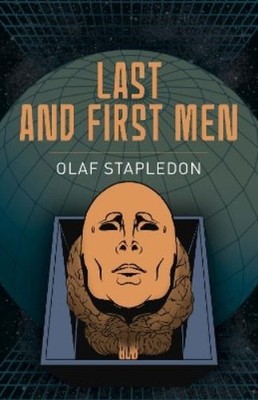Olaf Stapledon Last and First Men (Taschenbuch) Arcturus Classics