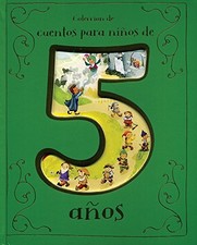 Colecci n de cuentos para ni os de 5 a os Spanish Edition 
