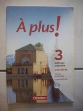 À  A plus! 3 Méthode intensive Charnières Carnet d´activites Lehrerfassung m. CD